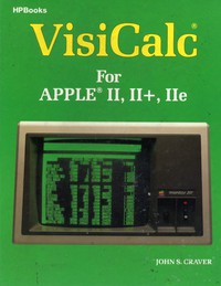 VisiCalc publicly demonstrated for the first time