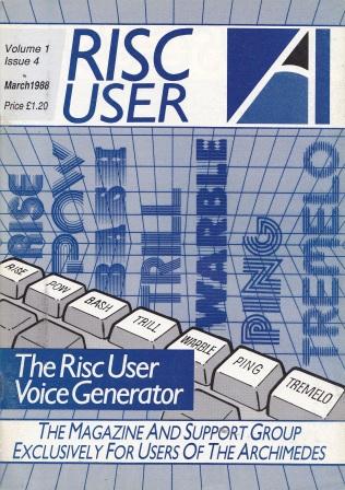 Article: Risc User - Volume 1 Issue 4 - March 1988