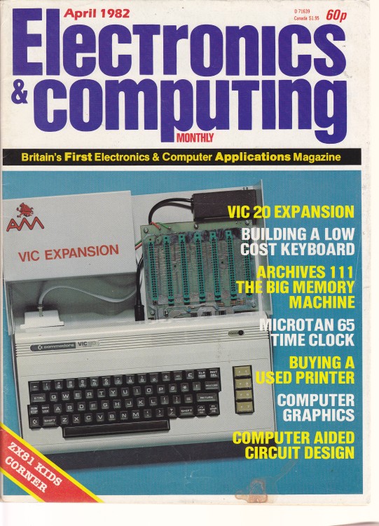 Electronics & Computing Monthly April 1982 - Magazine - Computing History