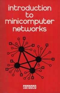 Introduction to Minicomputer Networks