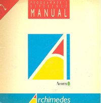 Acorn Archimedes Programmer's Reference Manual 2