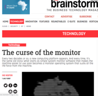 The curse of the monitor