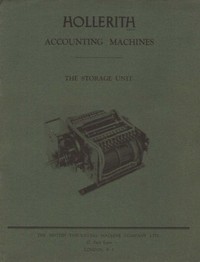 Hollerith Accounting Machines (The  Storage Unit)