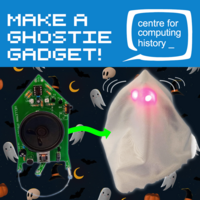 Electronics Lab: Make a Ghostie Gadget - Wednesday 30th October 2024