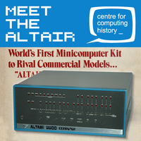 POSTPONED Meet the Altair - The World's First Personal Computer - Thursday 9th April 2020