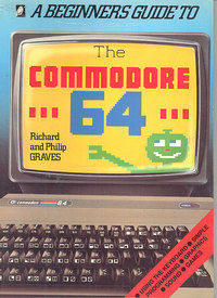 A Beginner's Guide to the Commodore 64