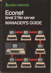 Econet Level II File Server Manager's Guide