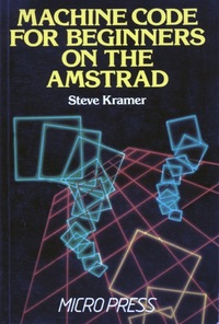 Machine Code for Beginners on the Amstrad