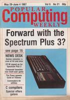 Popular Computing Weekly Vol 6 No 21 - 29 May-4 June 1987