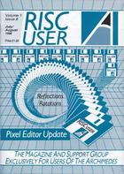 Risc User - Volume 1 Issue 8 - July/August 1988