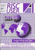 Risc User - Volume 2 Issue 4 - March 1989