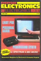 Everyday Electronics and Electronics Monthly - June 1986