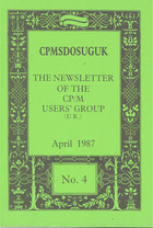 CPMSDOSUGUK Newsletter No 4 - April 1987