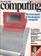 Computing The Magazine - 28  March 1985