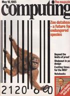 Computing The Magazine - 16  May 1985