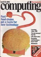 Computing The Magazine - 25 April 1985