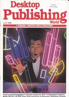 Desktop Publishing World - June 1988