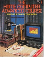 The Home Computer Advanced Course - Issues 1-12