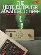 The Home Computer Advanced Course - Issue 74