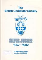 The Computer Journal Silver Jubliee Edition  1957 - 1982