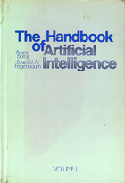 The Handbook of Artificial Intelligence (Volume 1)