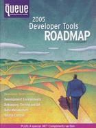 ACM Queue -2005 Developer Tools Roadmap - Dec 2004 - January 2005