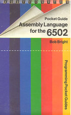 Assembly Language for the 6502