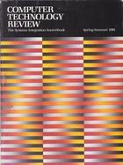 Computer Technology Review - Spring-Summer 1981