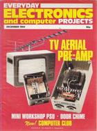 Everyday Electronics and Computer Projects - December 1984